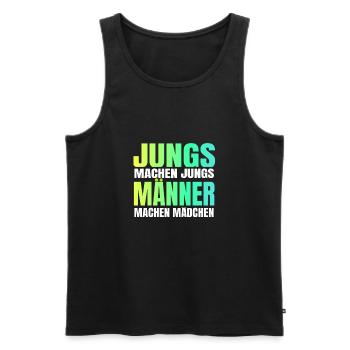 Jungs machen Jungs Männer machen Mädchen - Männer Premium Bio Tank Top - Schwarz - Vorne - AI Model Male 178 light (178cm)