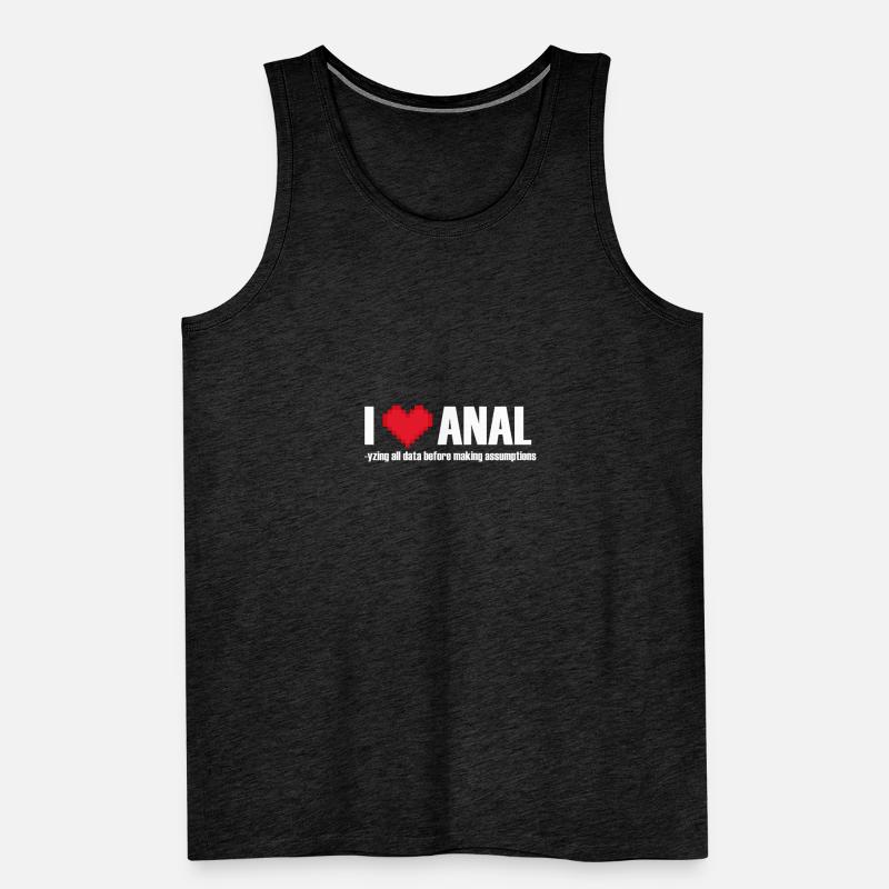 I love ANALyzing data before making assumptions Männer Premium Bio Tank Top