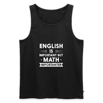 English Is Important But Math Is Importanter - Débardeur bio Premium Homme - noir - Devant - Michal (187cm)