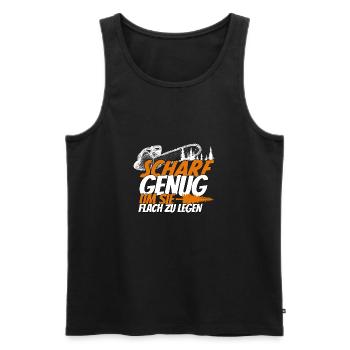 Holzfäller Scharf genug um sie flach zu legen - Männer Premium Bio Tank Top - Schwarz - Vorne - Michal (187cm)