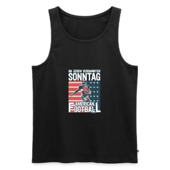 An jedem verdammten Sonntag American Football - Männer Premium Bio Tank Top - Schwarz - Vorne - Michal (187cm)