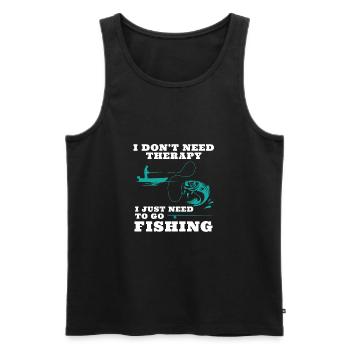 I Don't Need Therapy I Just Need To Go Fishing fis - Männer Premium Bio Tank Top - Schwarz - Vorne - AI Model Male 178 light (178cm)