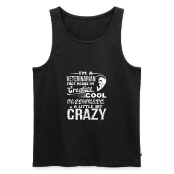 Veterinarian Cool And Crazy Veterinarian - Men's Premium Organic Tank Top - black - Front - Michal (187cm)