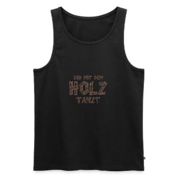 DER MIT DEM HOLZ TANZT - Männer Premium Bio Tank Top - Schwarz - Vorne - Michal (187cm)