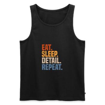 Eat Sleep Detail Repeat Detailer Auto Detailing - Men's Premium Organic Tank Top - black - Front - AI Model Male 178 light (178cm)