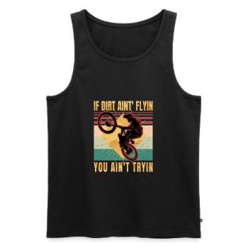 Dirt Bike Rider - Si la saleté ne vole pas, vous n'êtes pas - Débardeur bio Premium Homme - noir - Devant - Michal (187cm)