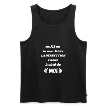 Si tu veux frôler la perfection passe à côté moi - Débardeur bio Premium Homme - noir - Devant - Michal (187cm)