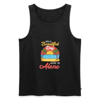 It's A Beautiful Day Leave Me Alone For A Sarcasm - Men's Premium Organic Tank Top - black - Front - Michal (187cm)