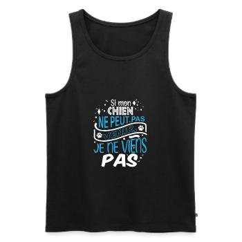 Si mon chien ne peut pas venir, je ne viens pas ! - Débardeur bio Premium Homme - noir - Devant - Michal (187cm)