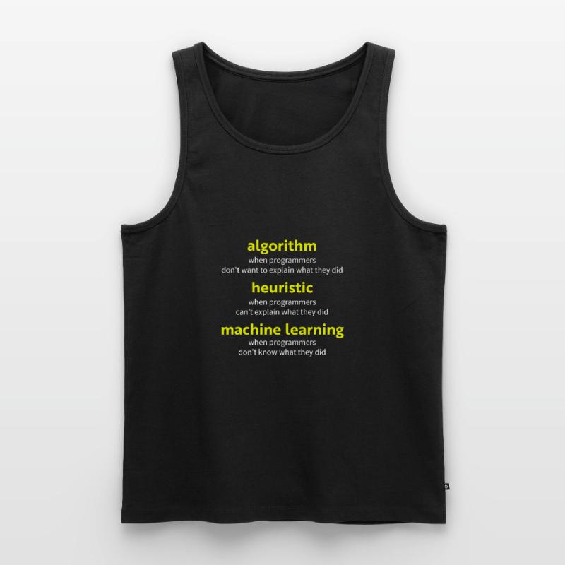 Algorithm when programmers don't want to explain w Men's Premium Organic Tank Top