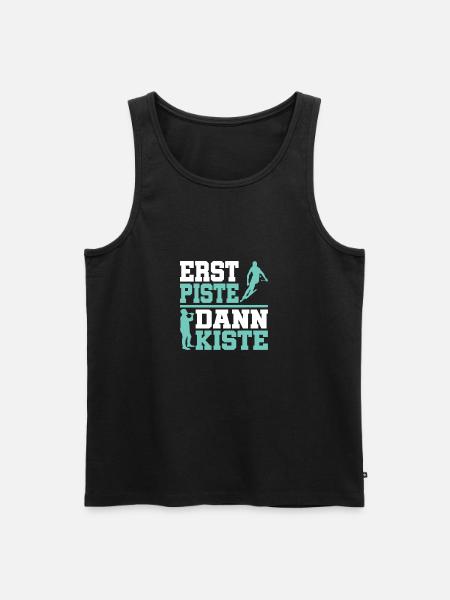 Erst Piste dann Kiste - Männer Premium Bio Tank Top - Schwarz