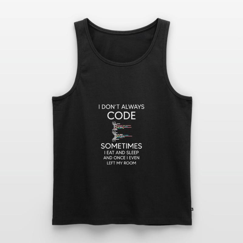 Je ne code pas toujours pour programmer du codage amusant Débardeur bio Premium Homme