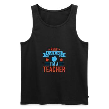 Keep Calm I'm A Teacher - Männer Premium Bio Tank Top - Schwarz - Vorne - AI Model Male 178 light (178cm)