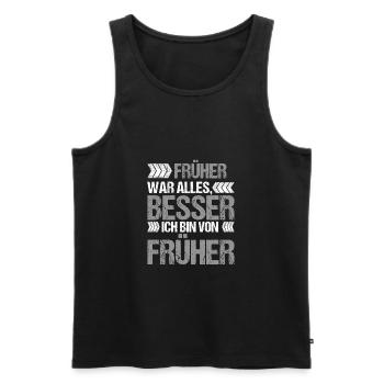 Früher war alles Besser ich bin von Früher - Männer Premium Bio Tank Top - Schwarz - Vorne - AI Model Male 178 light (178cm)