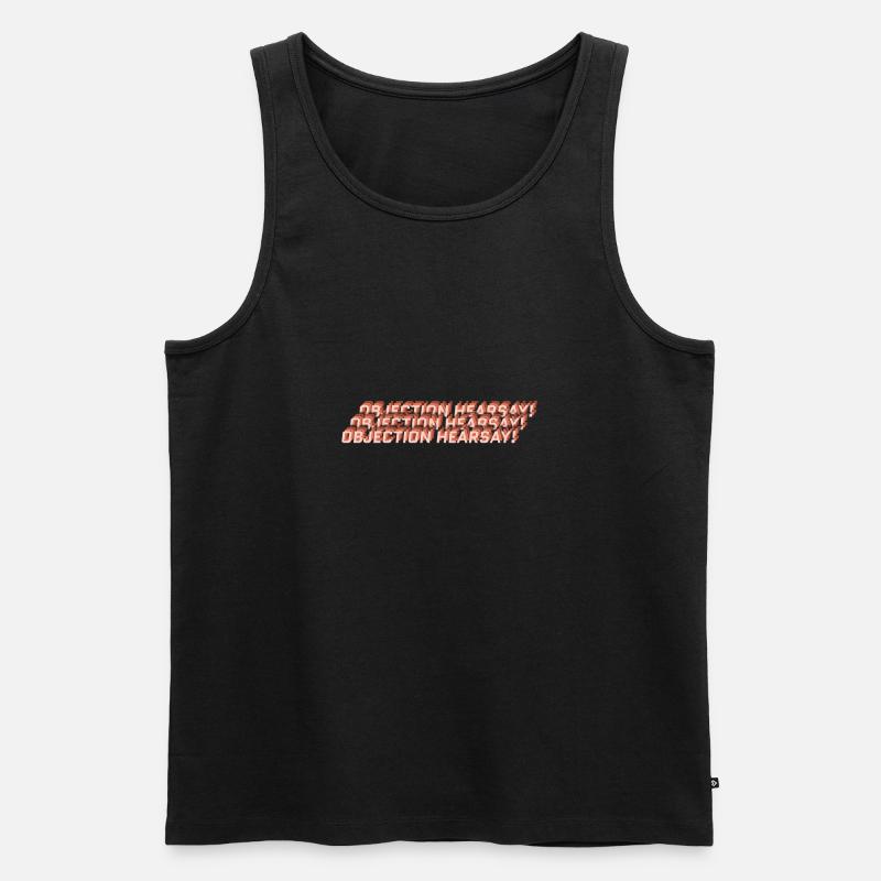 Objection Hearsay! - Männer Premium Bio Tank Top - Schwarz
