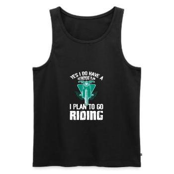 Yes I Do Have A Retirement Plan I Plan To Go Ridin - Männer Premium Bio Tank Top - Schwarz - Vorne - Michal (187cm)