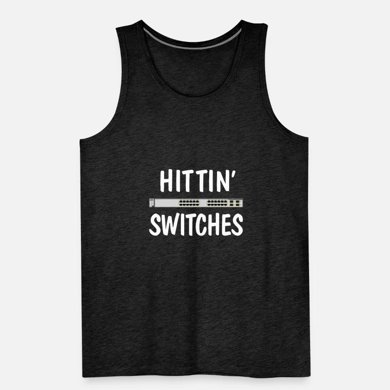Network Systems Engineer Hittin Switches IT Tech Men's Premium Organic Tank Top
