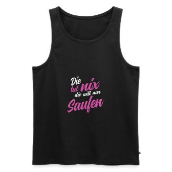 Die tut nix die will nur saufen Party Polter Bier - Männer Premium Bio Tank Top - Schwarz - Vorne - Michal (187cm)