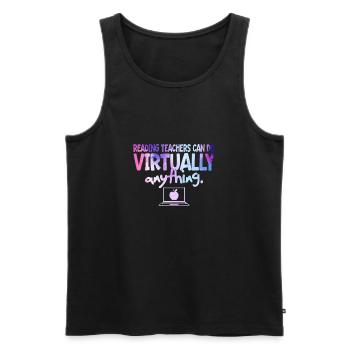 Reading Teachers Can Do Virtually Anything - Men's Premium Organic Tank Top - black - Front - Michal (187cm)