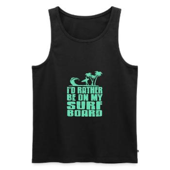 I'd Rather Be On My Surf Board Surfing T-Shirt - Männer Premium Bio Tank Top - Schwarz - Vorne - Michal (187cm)