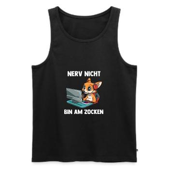 Nerv Nicht Bin Am Zocken Fuchs - Computer Spiele - Männer Premium Bio Tank Top - Schwarz - Vorne - AI Model Male 178 light (178cm)