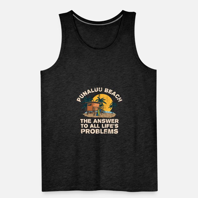 Punaluu Beach Answer To All Life's Problems Men's Premium Organic Tank Top