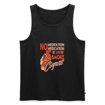 No Meditation No Medication I Just Smoke Cigars - Männer Premium Bio Tank Top - Schwarz - Vorne - Michal (187cm)