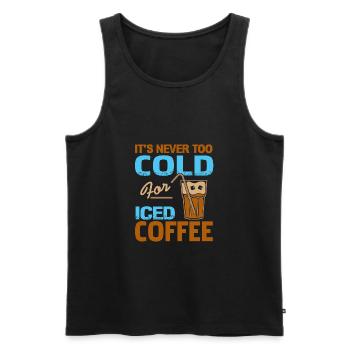 Il ne fait jamais trop froid pour le café glacé Drôle de thé - Débardeur bio Premium Homme - noir - Devant - Michal (187cm)