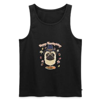 Happy Thanksgiving I Dog Lover I Pug - Men's Premium Organic Tank Top - black - Front - AI Model Male 178 light (178cm)