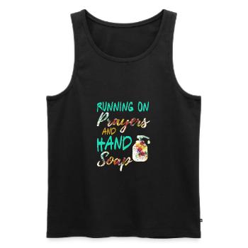 Running On Prayers and Hand Soap - Men's Premium Organic Tank Top - black - Front - AI Model Male 178 light (178cm)