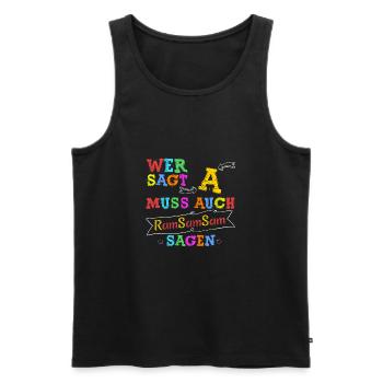 Wer A sagt muss auch Ramsamsam sagen Kinderlied - Männer Premium Bio Tank Top - Schwarz - Vorne - AI Model Male 178 light (178cm)