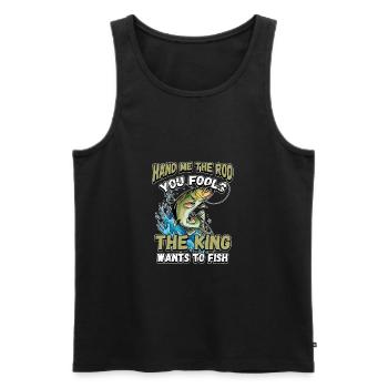 Hands Me The Rod Fools The King Will Fishing - Men's Premium Organic Tank Top - black - Front - Michal (187cm)