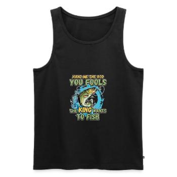 Hands Me The Rod Fools The King Will Fishing - Men's Premium Organic Tank Top - black - Front - Michal (187cm)