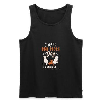Just One More Dog I Promise Funny Dog Lover Dog Si - Männer Premium Bio Tank Top - Schwarz - Vorne - Michal (187cm)
