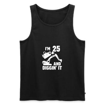 Ich bin 25 und Diggin' It - Männer Premium Bio Tank Top - Schwarz - Vorne - Michal (187cm)