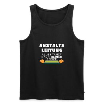 Anstaltsleitung - alles tanzt nach meiner Pfeife - Männer Premium Bio Tank Top - Schwarz - Vorne - Michal (187cm)