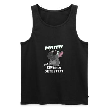 Positiv auf kein Bock Französische Bulldogge - Männer Premium Bio Tank Top - Schwarz - Vorne - Michal (187cm)