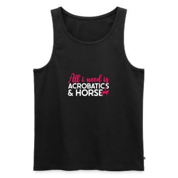 Voltigieren All I Need Is Acrobatics & Horses - Männer Premium Bio Tank Top - Schwarz - Vorne - Michal (187cm)