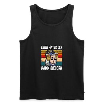Einen Hinter den Damm Biebern Witziger Trinkspruch - Männer Premium Bio Tank Top - Schwarz - Vorne - Michal (187cm)