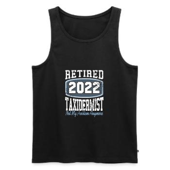 Retired 2002 Taxidermist Not My Problem Anymore - Männer Premium Bio Tank Top - Schwarz - Vorne - Michal (187cm)