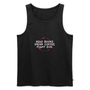Funny Reading Read Books Drink Coffee Fight Evil - Débardeur bio Premium Homme - noir - Devant - Michal (187cm)