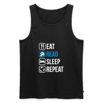 Eat Read Sleep Repeat - Männer Premium Bio Tank Top - Schwarz - Vorne - Michal (187cm)