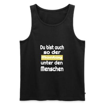 ich hasse Montag Ich hasse Menschen - Männer Premium Bio Tank Top - Schwarz - Vorne - Michal (187cm)