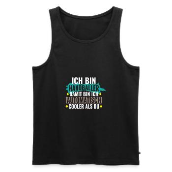 Handballer automatisch cooler - Geschenk -Handball - Männer Premium Bio Tank Top - Schwarz - Vorne - Michal (187cm)