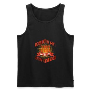 English is my 2nd language. Autism is my first - Men's Premium Organic Tank Top - black - Front - Michal (187cm)