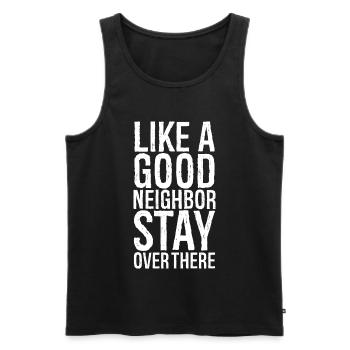 like a good neighbor funny shirt - Débardeur bio Premium Homme - noir - Devant - AI Model Male 178 light (178cm)