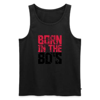 Cool Born in the 80s Text Design - Männer Premium Bio Tank Top - Schwarz - Vorne - AI Model Male 178 light (178cm)