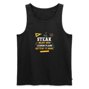 Steak Messy Bun Lesson Plans Funny Teacher Humor - Men's Premium Organic Tank Top - black - Front - Michal (187cm)