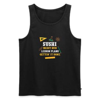 Sushi Messy Bun Plans de leçon Drôle d’humour - Débardeur bio Premium Homme - noir - Devant - Michal (187cm)