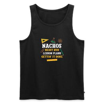 Nachos Messy Bun Lesson Plans Funny Teacher Humor - Männer Premium Bio Tank Top - Schwarz - Vorne - Michal (187cm)